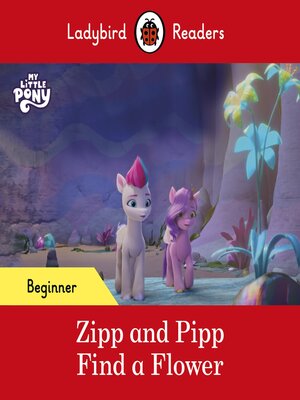 cover image of Zipp and Pipp Find a Flower